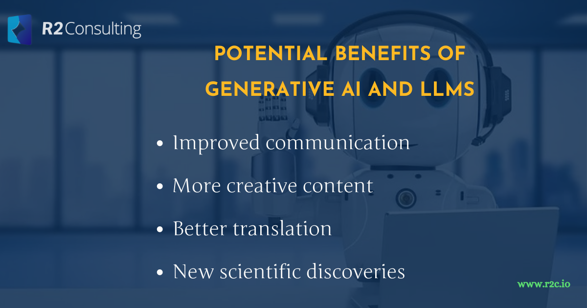 Potential Benefits of Generative AI and LLMs